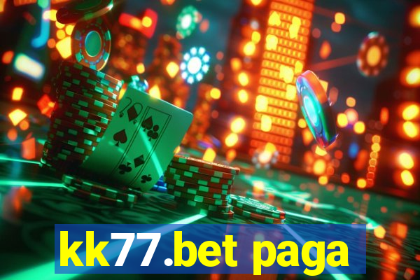 kk77.bet paga